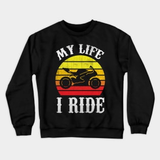 Biker Quote Crewneck Sweatshirt